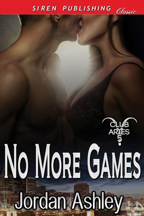 Cover of the book No More Games by Jordan Ashley, Siren-BookStrand