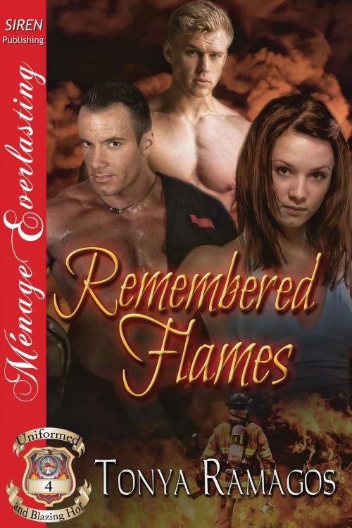 Cover of the book Remembered Flames by Tonya Ramagos, Siren-BookStrand