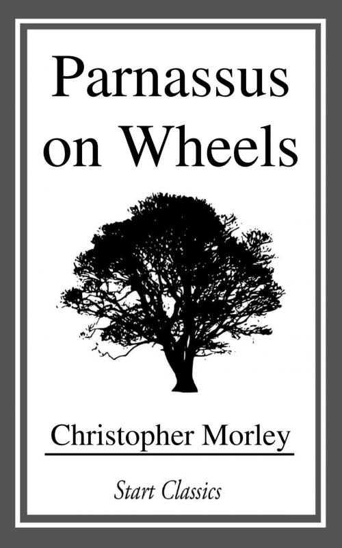 Cover of the book Parnassus on Wheels by Christopher Morley, Start Classics