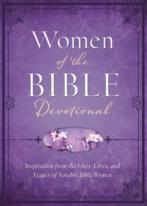 Cover of the book Women of the Bible Devotional by Compiled by Barbour Staff, Barbour Publishing, Inc.