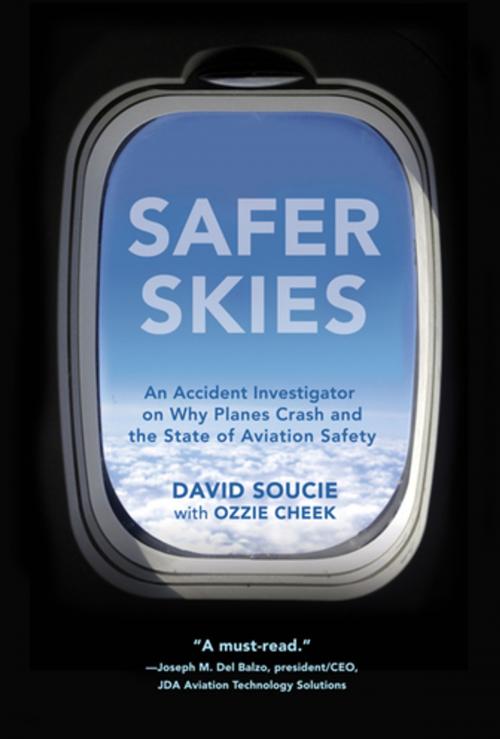 Cover of the book Safer Skies by David Soucie, Ozzie Cheek, Skyhorse Publishing