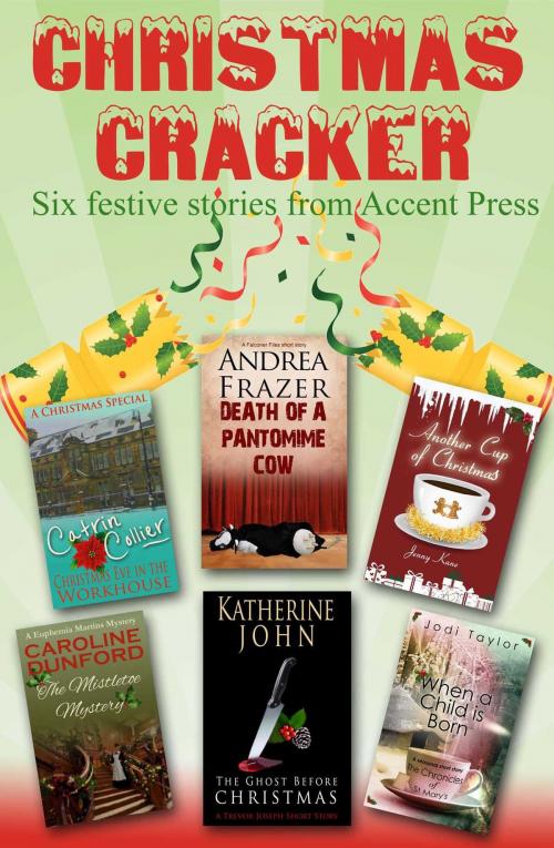 Cover of the book Christmas Cracker by Jenny Kane, Catrin Collier, Accent Press