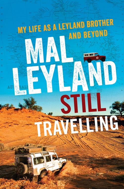 Cover of the book Still Travelling by Mal Leyland, Allen & Unwin