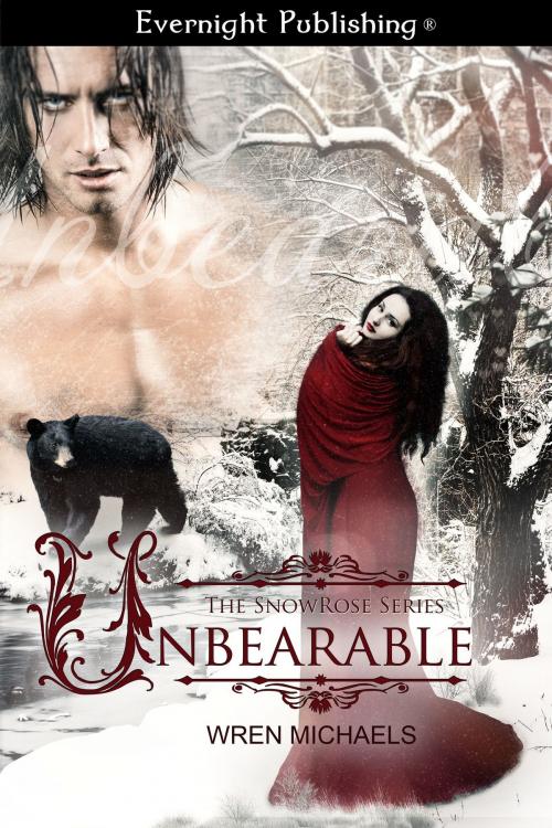 Cover of the book Unbearable by Wren Michaels, Evernight Publishing