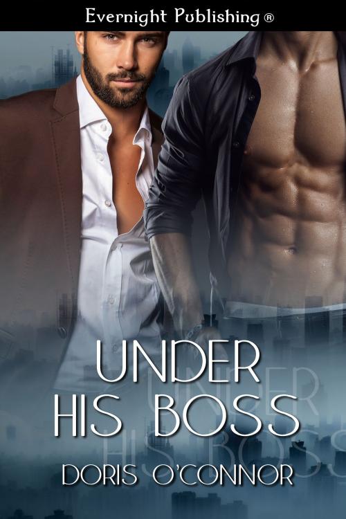 Cover of the book Under His Boss by Doris O'Connor, Evernight Publishing