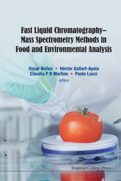 Cover of the book Fast Liquid ChromatographyMass Spectrometry Methods in Food and Environmental Analysis by Oscar Núñez, Héctor Gallart-Ayala, Claudia P B Martins;Paolo Lucci, World Scientific Publishing Company