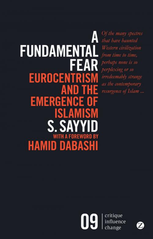 Cover of the book A Fundamental Fear by S. Sayyid, Zed Books
