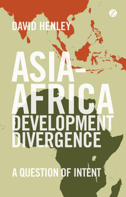 Cover of the book Asia-Africa Development Divergence by David Henley, Zed Books