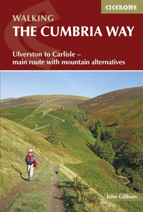 Cover of the book The Cumbria Way by John Gillham, Cicerone Press