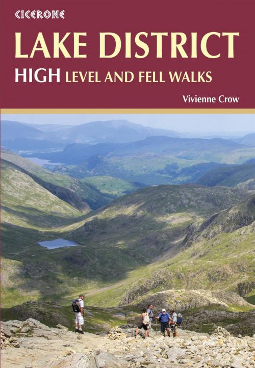 Cover of the book Lake District: High Level and Fell Walks by Vivienne Crow, Cicerone Press