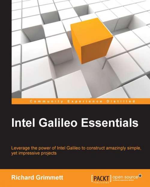 Cover of the book Intel Galileo Essentials by Richard Grimmett, Packt Publishing