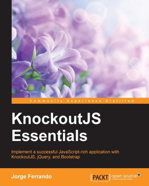 Cover of the book KnockoutJS Essentials by Jorge Ferrando, Packt Publishing