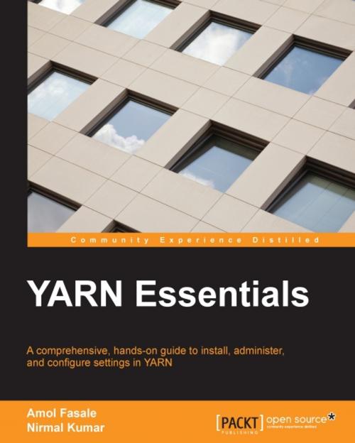 Cover of the book YARN Essentials by Amol Fasale, Nirmal Kumar, Packt Publishing