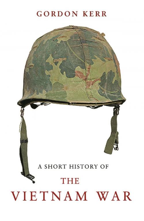Cover of the book A Short History of the Vietnam War by Gordon Kerr, Oldcastle Books