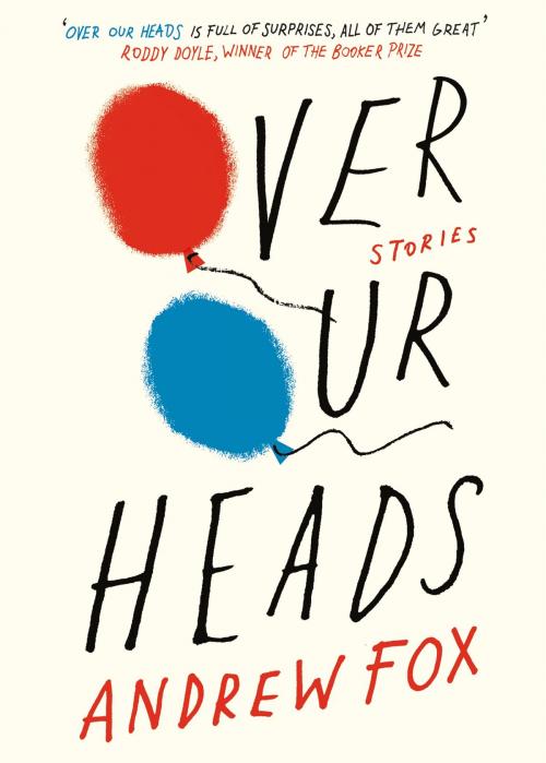 Cover of the book Over Our Heads by Andrew Fox, Penguin Books Ltd