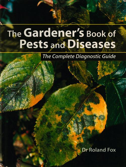 Cover of the book The Gardener's Book of Pests and Diseases by Roland Fox, Pavilion Books