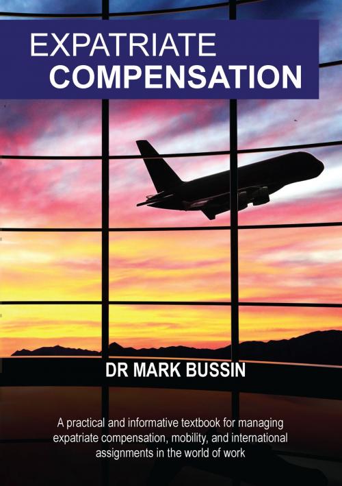 Cover of the book Expatriate Compensation by Mark Bussin, Knowres Publishing