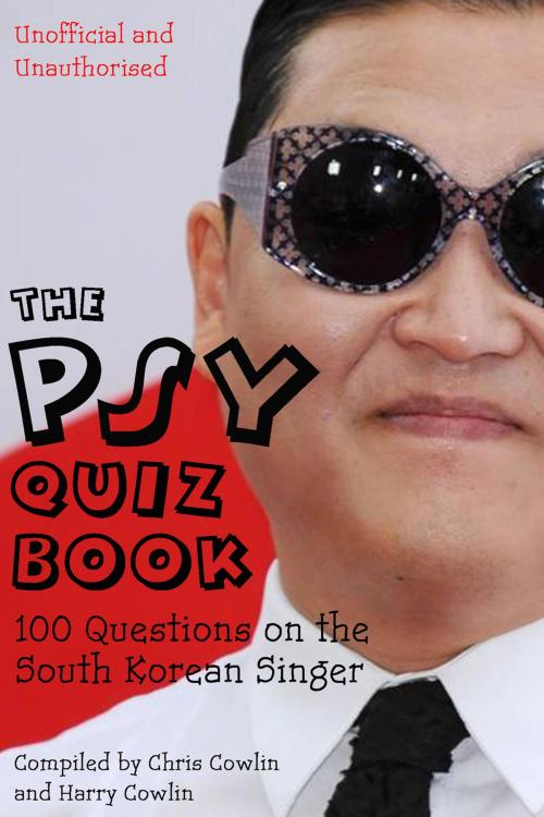 Cover of the book The Psy Quiz Book by Chris Cowlin, Andrews UK
