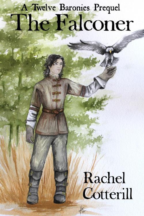 Cover of the book The Falconer by Rachel Cotterill, Rachel Cotterill