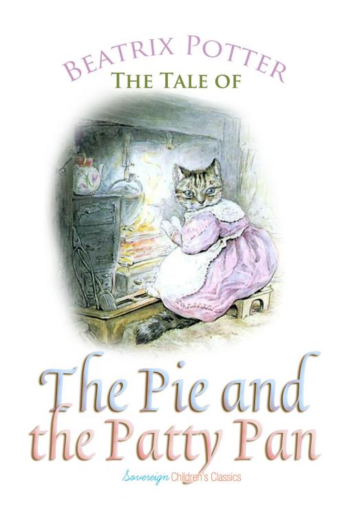 Cover of the book The Tale of the Pie and the Patty Pan by Beatrix Potter, Interactive Media