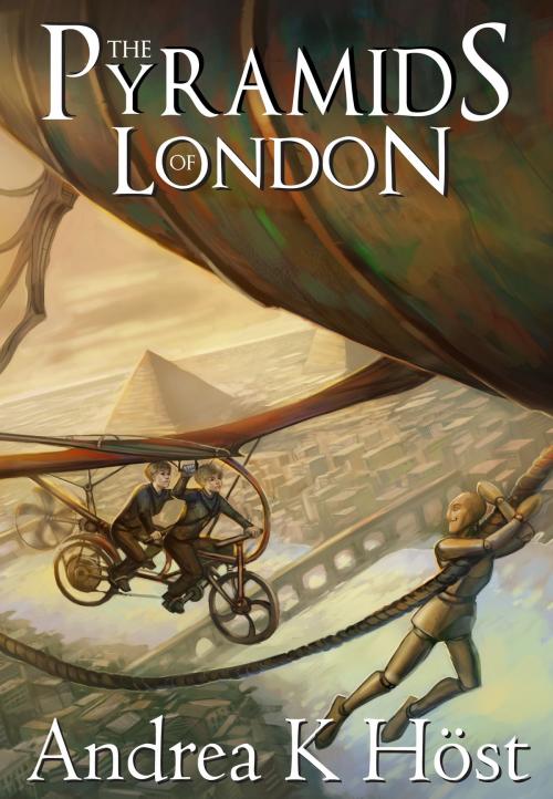 Cover of the book The Pyramids of London by Andrea K Host, Andrea K Hösth