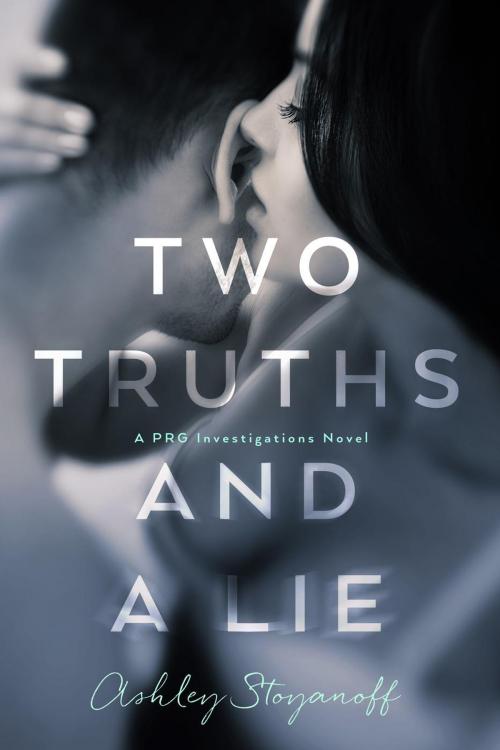 Cover of the book Two Truths and a Lie by Ashley Stoyanoff, Ashley Stoyanoff Books