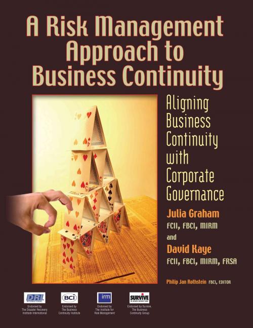 Cover of the book A Risk Management Approach to Business Continuity by Julia Graham, David Kaye, Rothstein Publishing