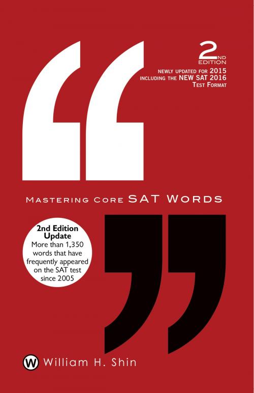 Cover of the book Mastering Core SAT Words by William Shin, Old Stone Press