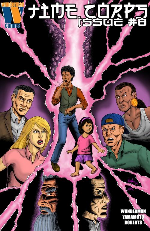 Cover of the book Time Corps #8 by Nate Wunderman, Wunderman Comics, Inc.