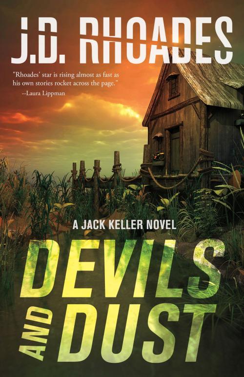 Cover of the book Devils And Dust by J.D. Rhoades, Polis Books