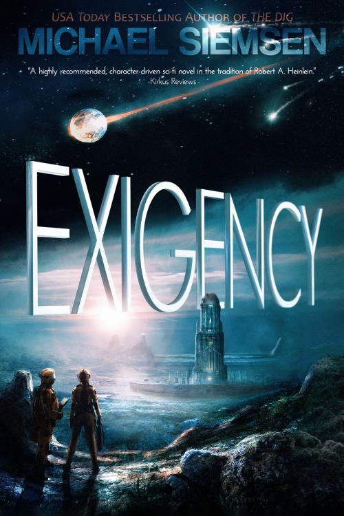 Cover of the book Exigency by Michael Siemsen, Fantome Publishing