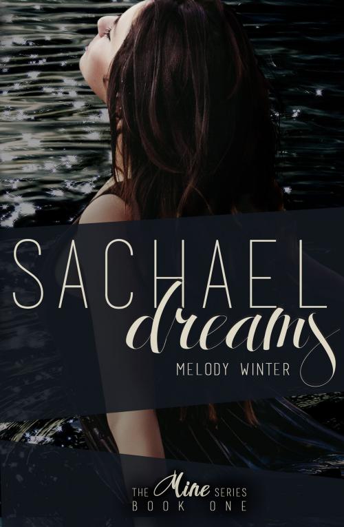 Cover of the book Sachael Dreams by Melody Winter, REUTS Publications