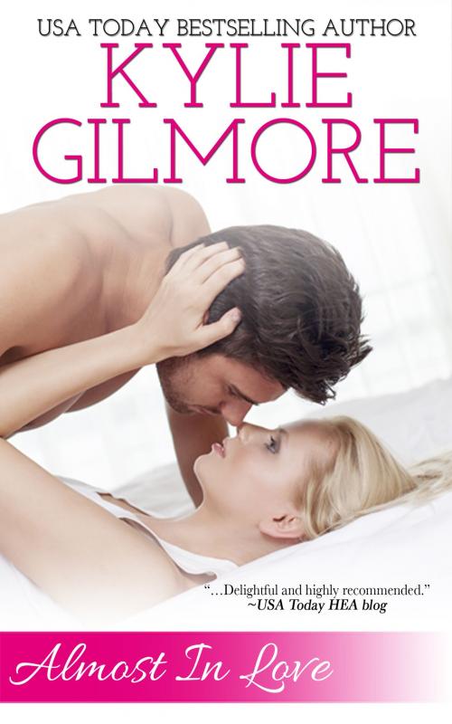 Cover of the book Almost in Love by Kylie Gilmore, Extra Fancy Books