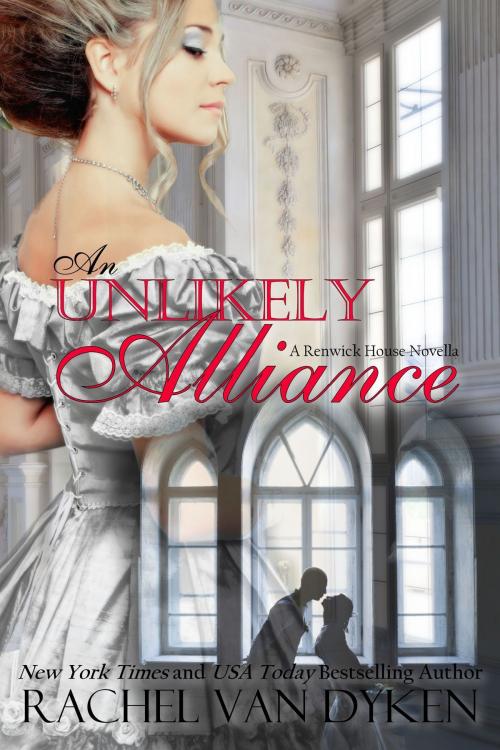 Cover of the book An Unlikely Alliance by Rachel VanDyken, Blue Tulip Publishing