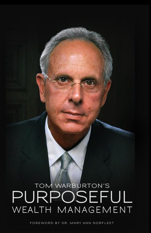 Cover of the book Purposeful Wealth Management by Tom Warburton, Yorkshire Publishing