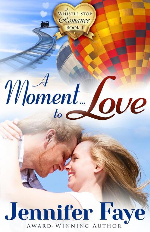 Cover of the book A Moment To Love by Jennifer Faye, Lazy Dazy Press