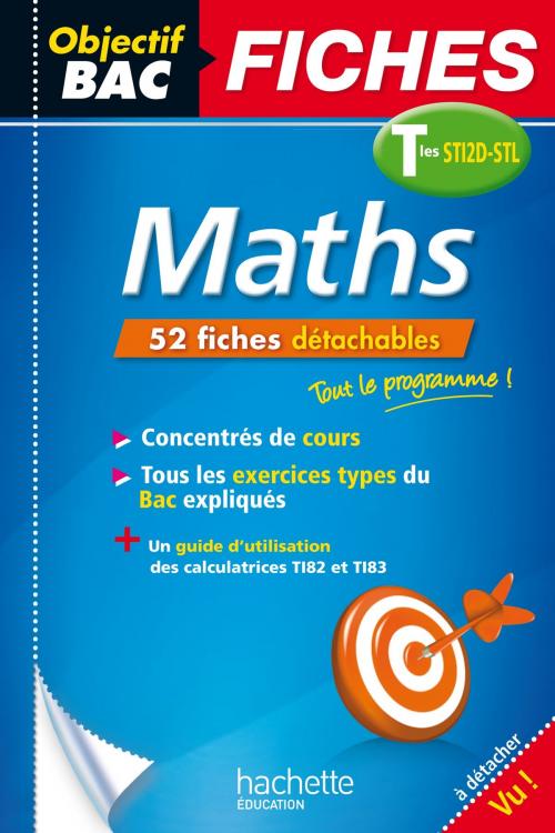 Cover of the book Fiches Maths Terminales STI2D-STL by Denise Blanc, Bernard Blanc, Hachette Éducation
