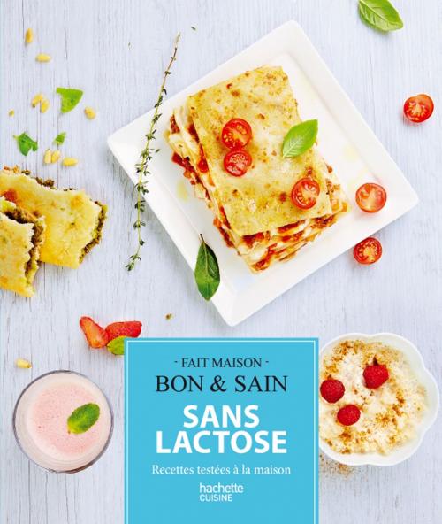 Cover of the book Sans lactose by Emilie Perrin, Hachette Pratique