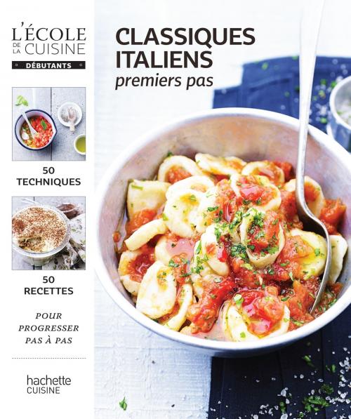 Cover of the book Classiques italiens by Mélanie Martin, Hachette Pratique