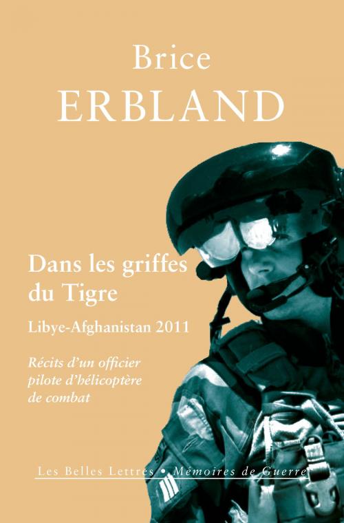 Cover of the book Dans les griffes du Tigre by Brice Erbland, Jean Guisnel, Les Belles Lettres