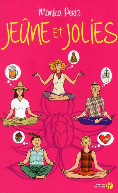 Cover of the book Jeûne et jolies by Monika PEETZ, Place des éditeurs