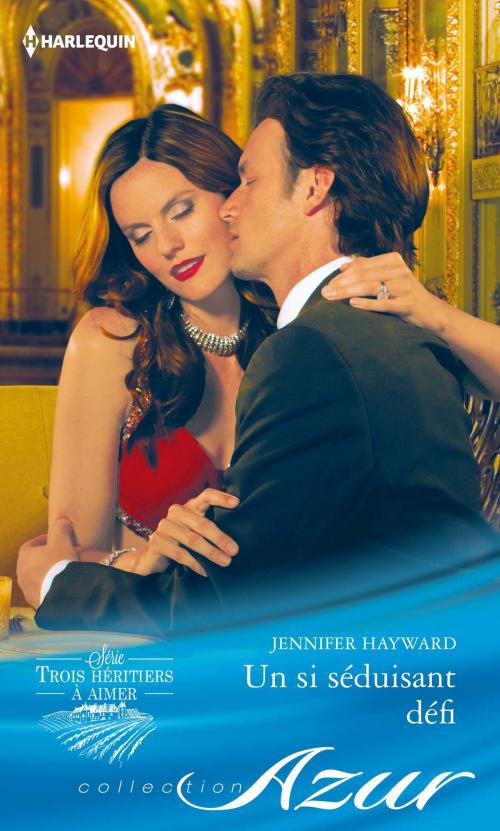 Cover of the book Un si séduisant défi by Jennifer Hayward, Harlequin
