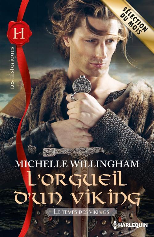 Cover of the book L'orgueil d'un viking by Michelle Willingham, Harlequin