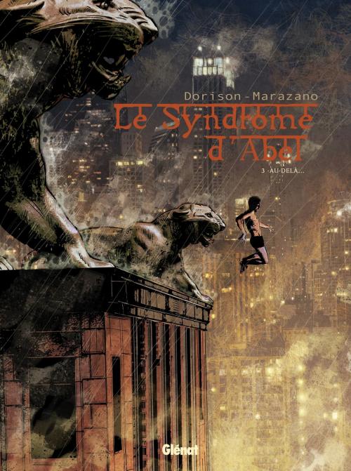 Cover of the book Le syndrome d'Abel - Tome 03 by Xavier Dorison, Richard Marazano, Glénat BD
