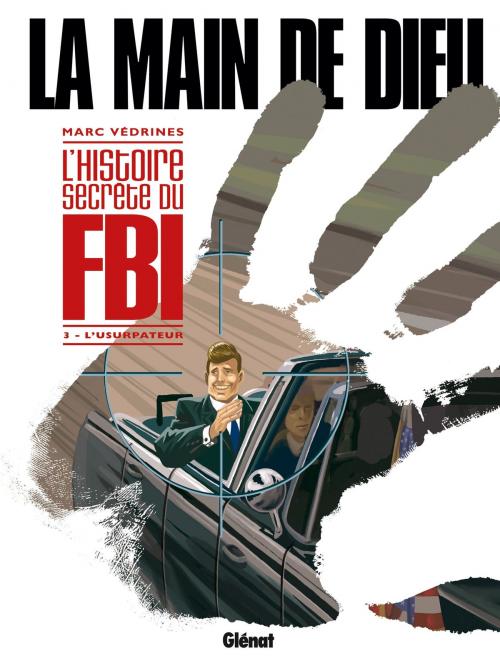 Cover of the book La Main de Dieu - Tome 03 by Marc Védrines, Glénat BD
