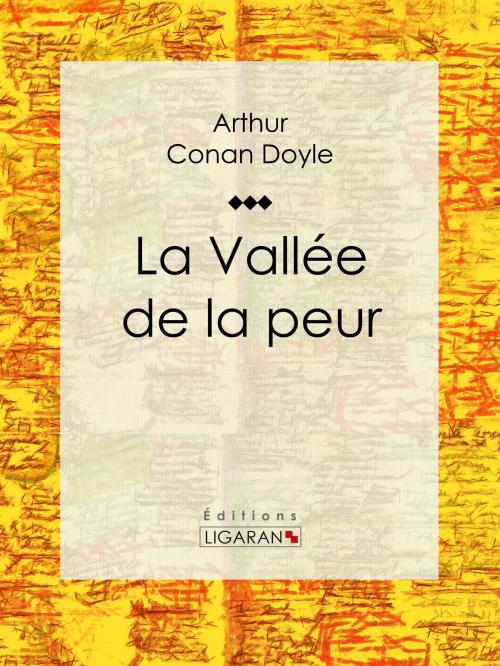 Cover of the book La Vallée de la peur by Arthur Conan Doyle, Ligaran, Ligaran