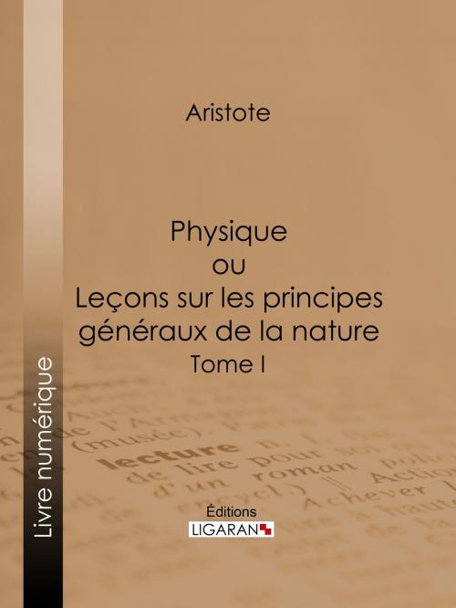 Cover of the book Physique by Aristote, Ligaran, Ligaran