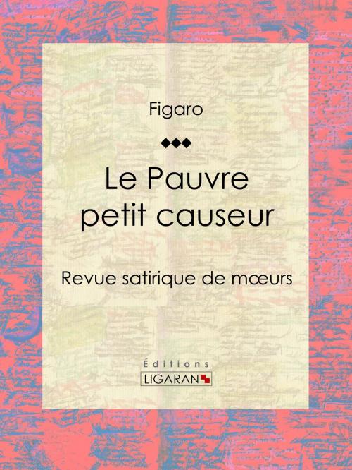 Cover of the book Le Pauvre petit causeur by Figaro, Ligaran, Ligaran