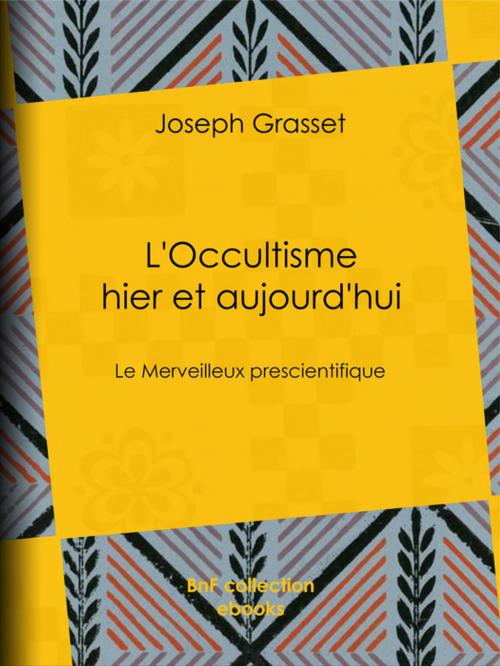 Cover of the book L'Occultisme hier et aujourd'hui by Joseph Grasset, BnF collection ebooks