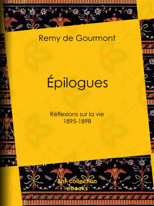 Cover of the book Épilogues by Remy de Gourmont, BnF collection ebooks